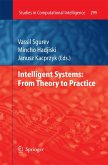 Intelligent Systems: From Theory to Practice