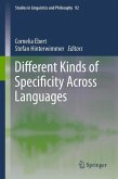 Different Kinds of Specificity Across Languages