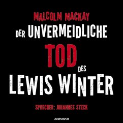 Der unvermeidliche Tod des Lewis Winter (MP3-Download) - Mackay, Malcom