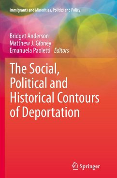 The Social, Political and Historical Contours of Deportation