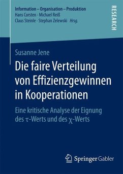 Die faire Verteilung von Effizienzgewinnen in Kooperationen - Jene, Susanne