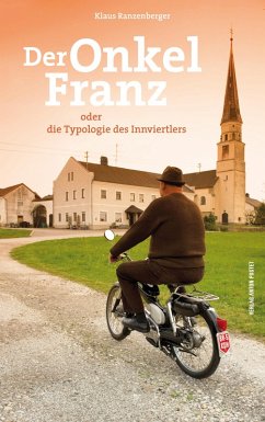 Der Onkel Franz (eBook, ePUB) - Ranzenberger, Klaus