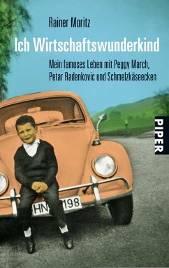 Ich Wirtschaftswunderkind (eBook, ePUB) - Moritz, Rainer