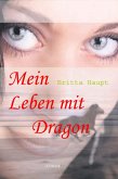 Mein Leben mit Dragon (eBook, ePUB)