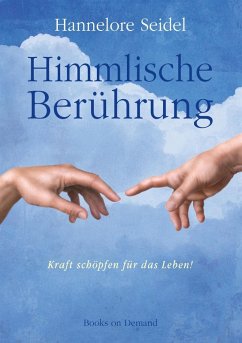 Himmlische Berührung (eBook, ePUB) - Seidel, Hannelore