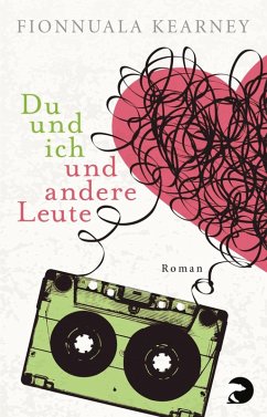 Du und ich und andere Leute (eBook, ePUB) - Kearney, Fionnuala