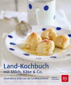 Land-Kochbuch mit Milch, Käse & Co (Mängelexemplar)