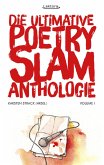 Die ultimative Poetry-Slam-Anthologie I (eBook, ePUB)