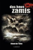 Eiland der Toten / Das Haus Zamis Bd.40 (eBook, ePUB)