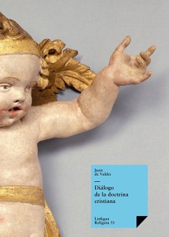 Diálogo de la doctrina cristiana (eBook, ePUB) - de Valdés, Juan