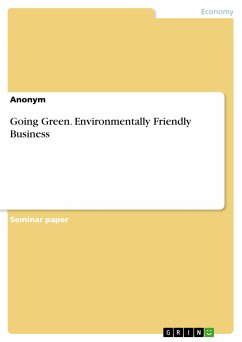 Going Green. Environmentally Friendly Business (eBook, PDF)
