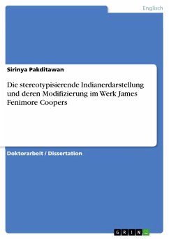 Die stereotypisierende Indianerdarstellung und deren Modifizierung im Werk James Fenimore Coopers (eBook, PDF)
