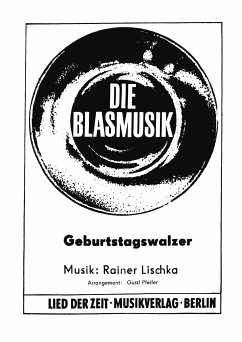 Geburtstagswalzer (fixed-layout eBook, ePUB) - Lischka, Rainer; Pfeifer, Gustl