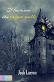 Il fantasma dai calzini gialli (eBook, ePUB)