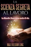 La Scienza Segreta al lavoro (eBook, ePUB)