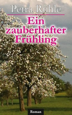 Ein zauberhafter Frühling (eBook, ePUB)