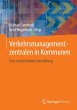 Verkehrsmanagementzentralen in Kommunen - Bild 1