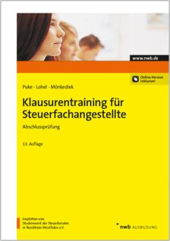 Klausurentraining für Steuerfachangestellte - Abschlussprüfung - Puke, Michael; Lohel, Jens; Mönkediek, Peter