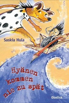 Hyänen kommen nie zu spät - Hula, Saskia