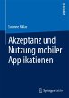 Akzeptanz und Nutzung mobiler... - Bild 1