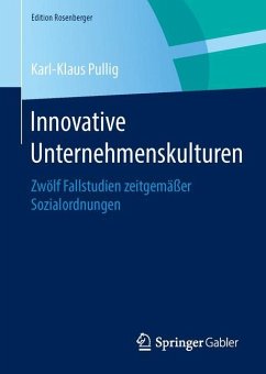 Innovative Unternehmenskulturen - Pullig, Karl-Klaus