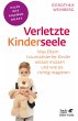 Verletzte Kinderseele (Fachratgeber... - Bild 1