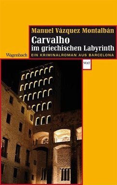 Carvalho im griechischen Labyrinth - Vázquez Montalbán, Manuel