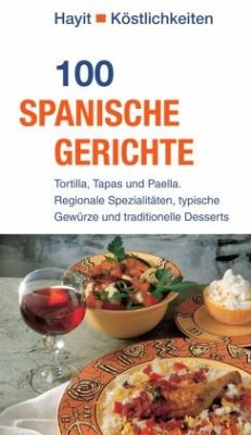 100 spanische Gerichte - Theuer, Ute