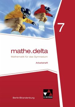 mathe.delta 7 Arbeitsheft Berlin/Brandenburg - Adam, Viola; Kleine, Michael; Pachal, Jacqueline; Sander, Eleonore; Stoeter, Carsten