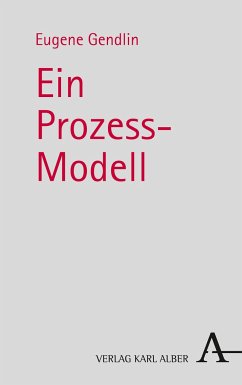 Ein Prozess-Modell - Gendlin, Eugene