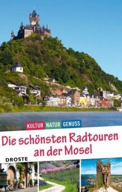 Die schönsten Radtouren an der Mosel - Koprowski, Erich