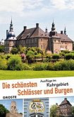 Die schönsten Schlösser und Burgen. Ausflüge im Ruhrgebiet