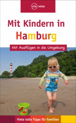 Mit Kindern in Hamburg - Heitmann, Linda