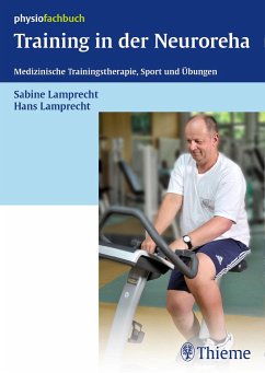 Training in der Neuroreha - Lamprecht, Sabine;Lamprecht, Hans