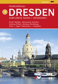 Farbbildführer Dresden, Elbflorenz sehen + entdecken! (Deutsche Ausgabe)