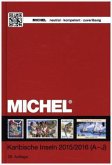 MICHEL Katalog Karibische Inseln 2015/2016 (A-J) MICHEL Katalog Karibische Inseln 2015/2016 (A-J)