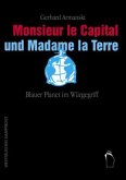 Monsieur le Capital und Madame la Terre