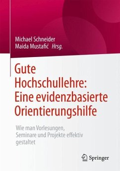 Gute Hochschullehre: Eine evidenzbasierte Orientierungshilfe