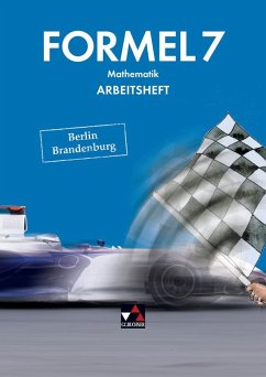 Formel 7 Berlin/Brandenburg. Arbeitsheft - Heuer, Kerstin; Hoppe, Carola; Liebchen, Martina; Müßig, Julia; Ost, Gretel; Walther, Regina