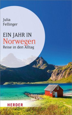 Ein Jahr in Norwegen - Fellinger, Julia