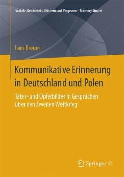 Kommunikative Erinnerung in Deutschland und Polen - Breuer, Lars