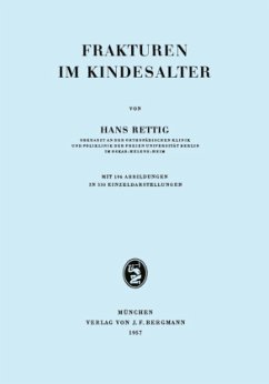 Frakturen im Kindesalter - Rettig, Hans