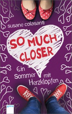So Much Closer, deutsche Ausgabe - Colasanti, Susane