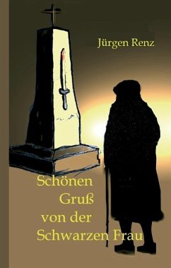 Schönen Gruß von der Schwarzen Frau - Renz, Jürgen