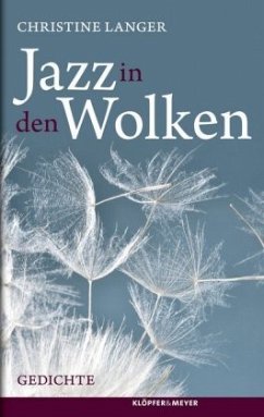 Jazz in den Wolken - Langer, Christine