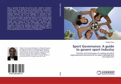 Sport Governance: A guide to govern sport industry