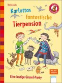 Eine lustige Grusel-Party / Karlottas fantastische Tierpension Bd.2