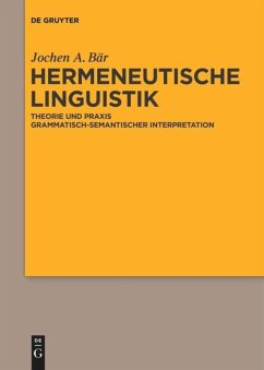Hermeneutische Linguistik - Bär, Jochen A.