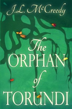 The Orphan of Torundi - McCreedy, J. L.