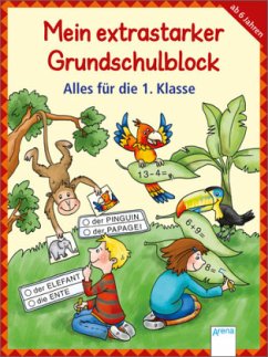 Mein extrastarker Grundschulblock - Alles für die 1. Klasse - Gehring, Birgit; Pätz, Christine; Sengelhoff, Barbara